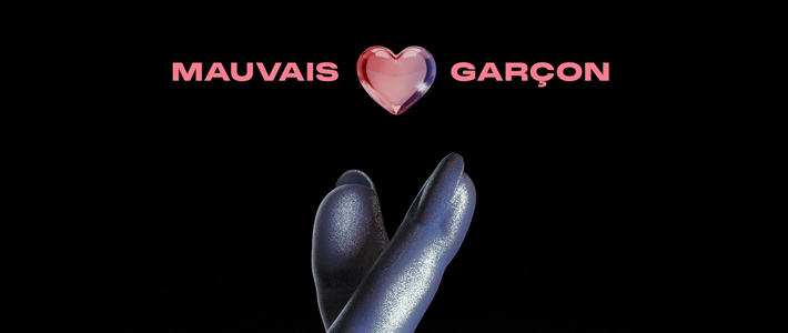 Mauvais Garçon – un tube en puissance